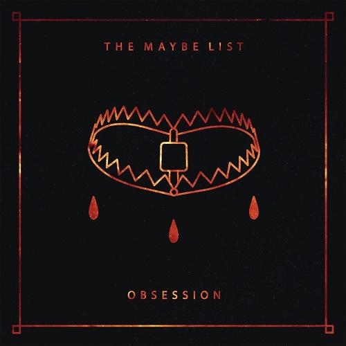 The Maybe List - Obsession (EP)