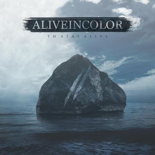 Alive In Color - To Stay Alive