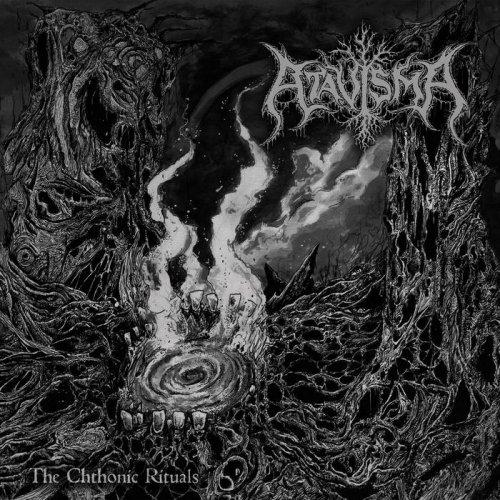 Atavisma - The Chthonic Rituals