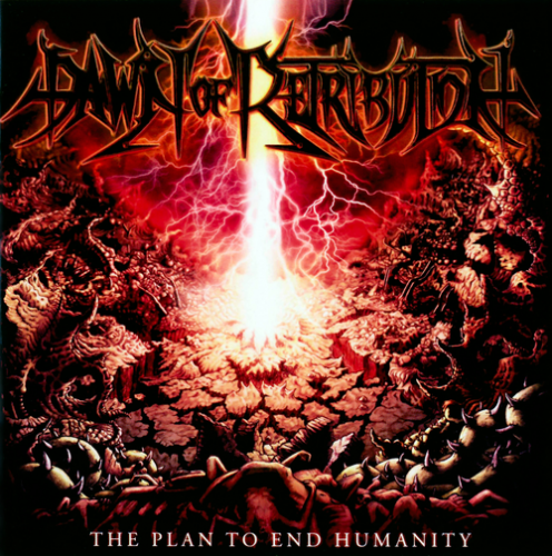 Dawn of Retribution - The Plan to End Humanity