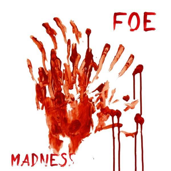FOE - Madness