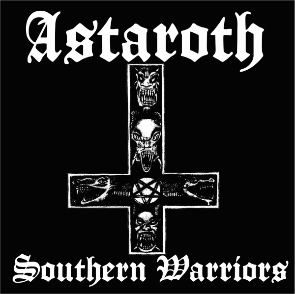 Astaroth - Southern Warriors