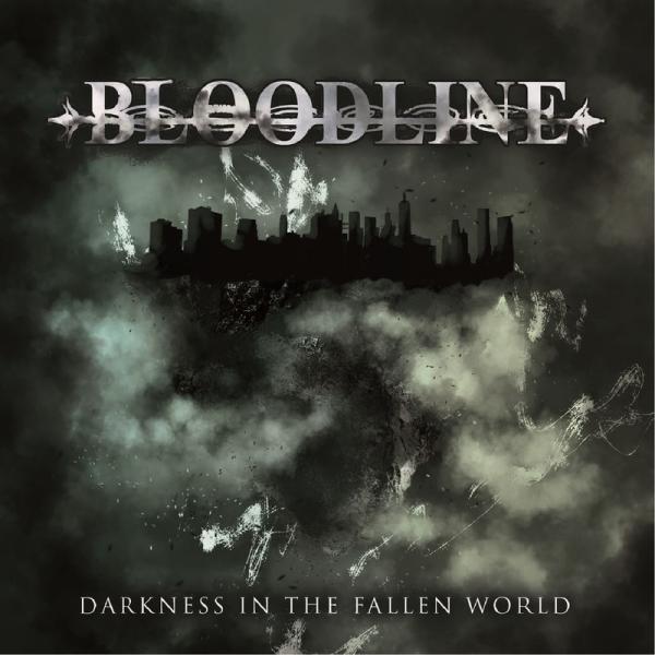 Bloodline - Darkness In The Fallen World