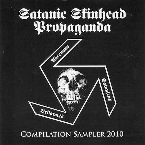 Various Artists - Satanic Skinhead Propaganda - Compilation Sampler 2010