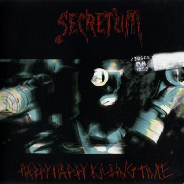 Secretum - Happy Happy Killing Time