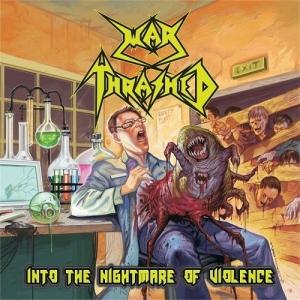 War Thrashed - Into the Nightmare of Violence