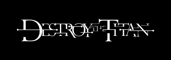 Destroy The Titan - Discography (2015 - 2023)