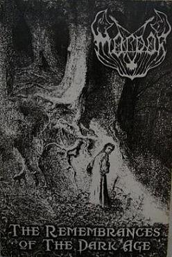 Mordor - The Remembrances of the Dark Age (Demo)