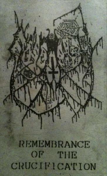 Behemoth - Remembrance of the Crucification (Demo)