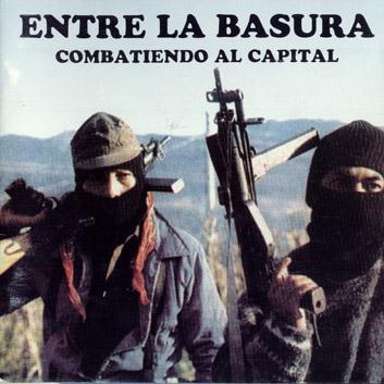 Entre la Basura - Combatiendo al capital (EP)