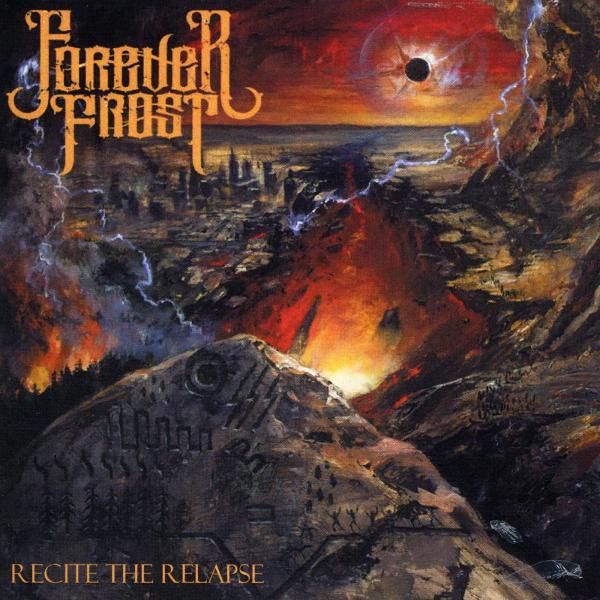 Forever Frost - Recite the Relapse