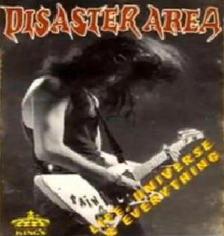 Disaster Area - Life, Universe and Everything