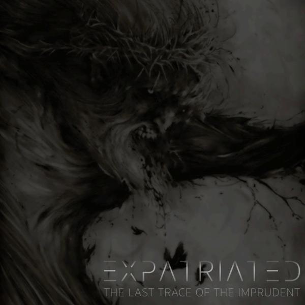 Expatriated - The Last Trace of the Imprudent