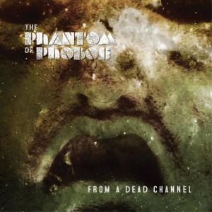 The Phantom of Phobos - From a Dead Channel