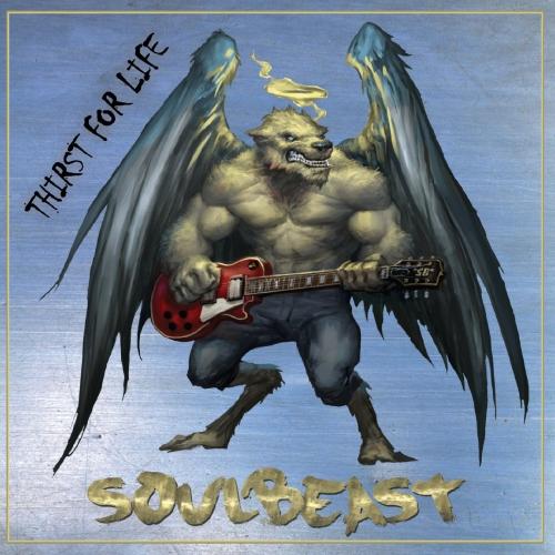 Soulbeast - Thirst for Life