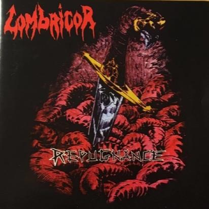 Lombricor - Repugnance
