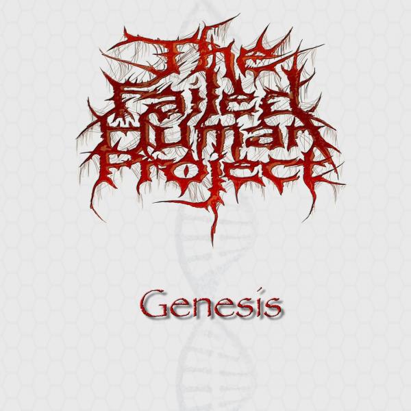 The Failed Human Project - Genesis