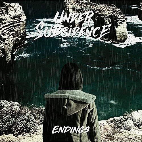 Under Subsidence - Endings