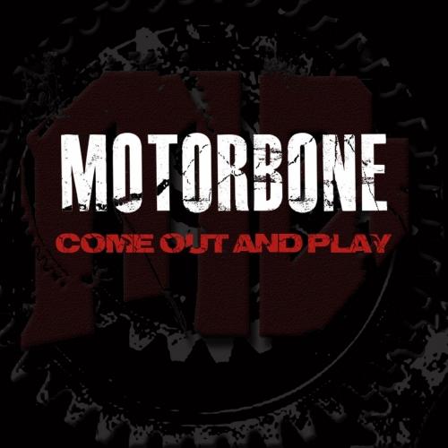 Motorbone - Come Out and Play (EP)