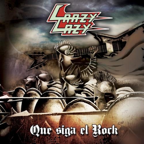 Crazy Lazy - Que Siga el Rock