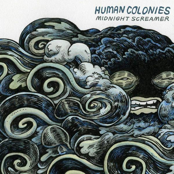 Human Colonies - Midnight Screamer