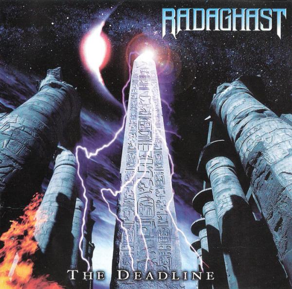 Radaghast - The Deadline