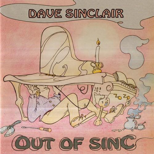 Dave Sinclair - Out Of Sinc