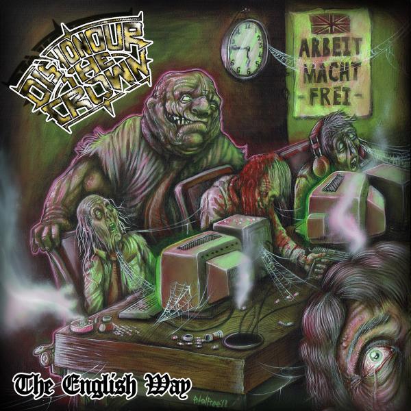 Dishonour The Crown - The English Way