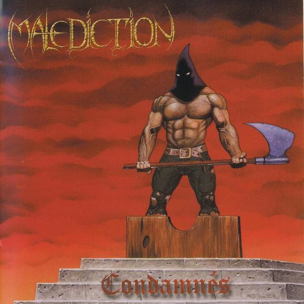 Malediction - Condamnes