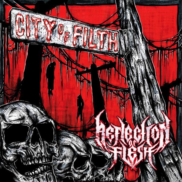 Reflection Of Flesh - City Of Filth