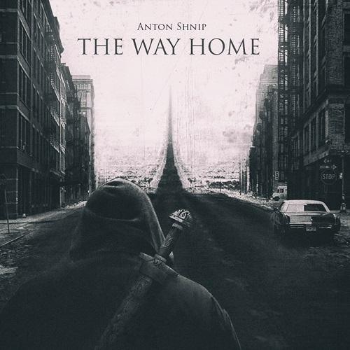 Anton Shnip - The Way Home