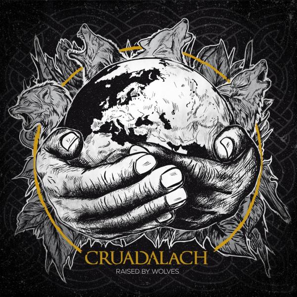 Cruadalach - Raised by Wolves