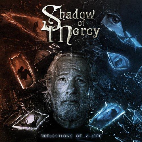 Shadow Of Mercy - Reflections Of A Life