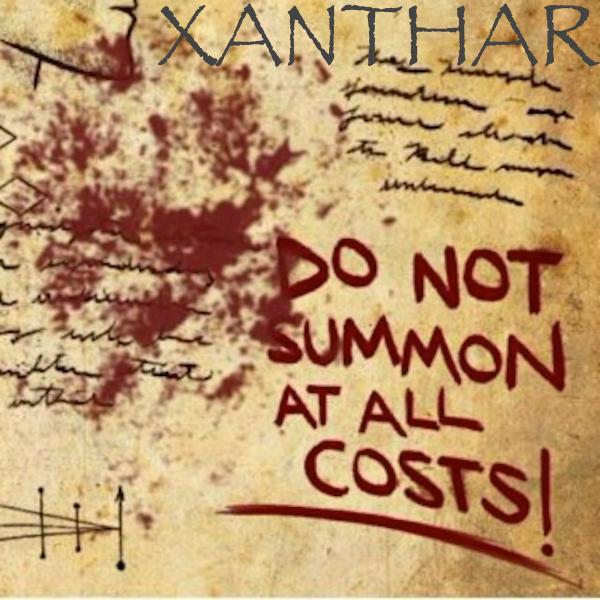 Xanthar - Do Not Summon At All Costs