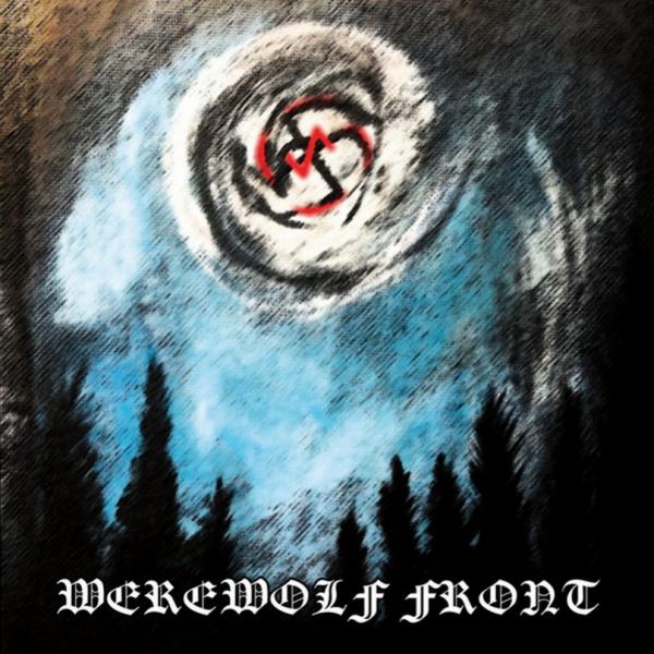 Werewolf Front - Werewolf Front (Compilation)