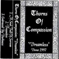 Thorns of Compassion - Dreamless (Demo)
