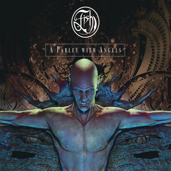 Fish - A Parley With Angels (EP)