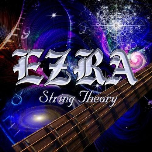 Ezra - String Theory