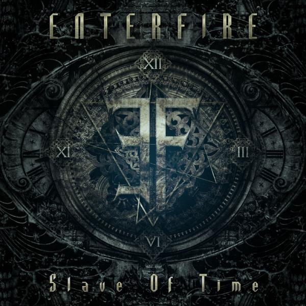 Enterfire - Slave Of Time