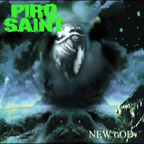 Pirosaint - New God (Remastered)