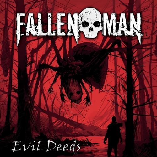 Fallen Man - Evil Deeds