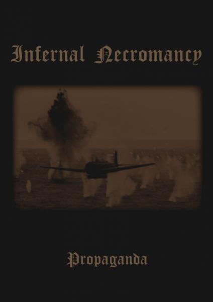 Infernal Necromancy - Propaganda