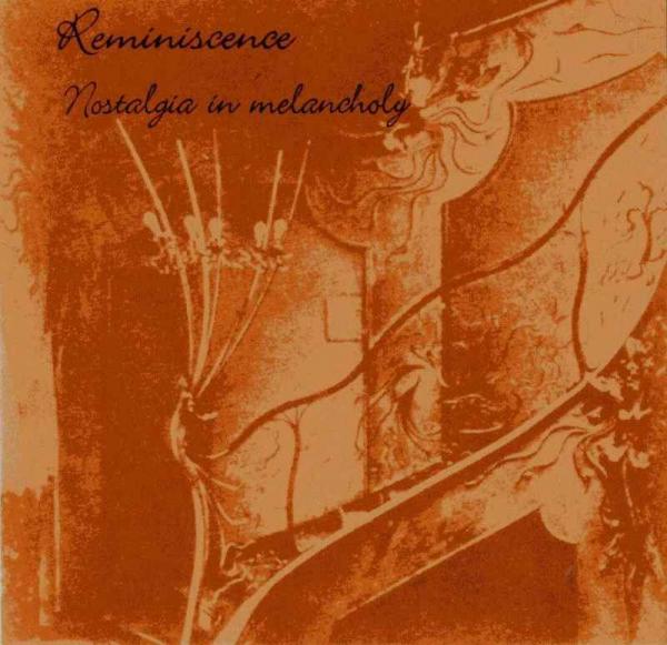 Reminiscence - Nostalgia In Melancholy