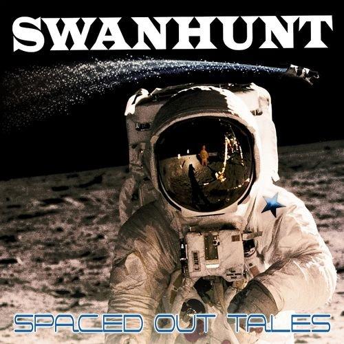 Swanhunt - Spaced Out Tales