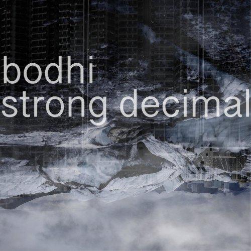 Bodhi - Strong Decimal