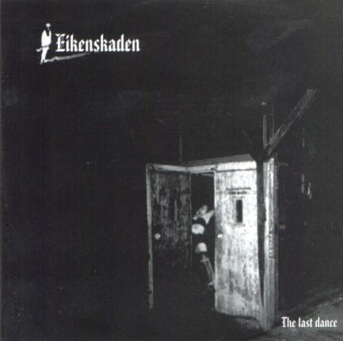 Eikenskaden - Discography (2001 - 2005)