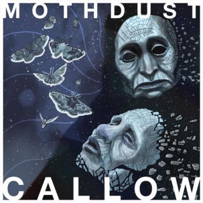 Callow - Mothdust