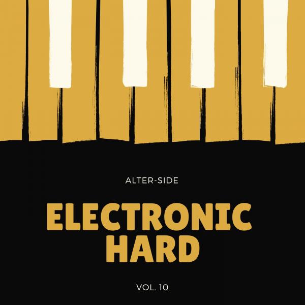 Various Artists - Electronic Hard vol. 10 by Alter-side