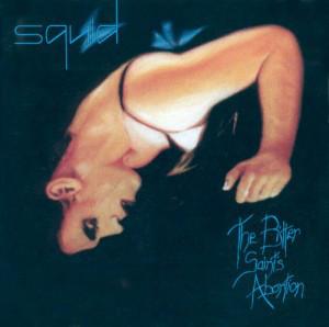 Squid - The Bitter Saint's Abortion