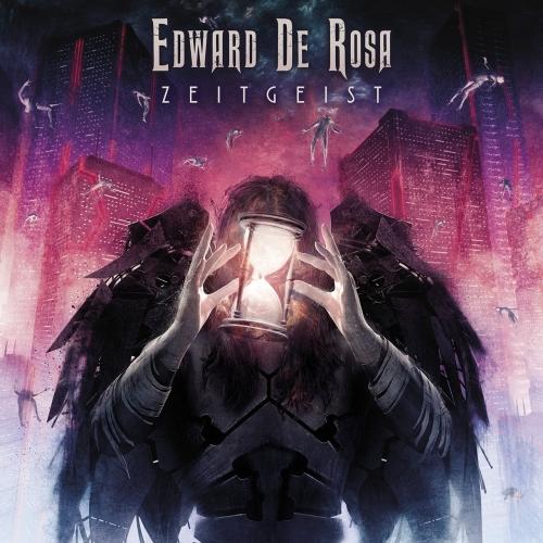 Edward De Rosa - Zeitgeist